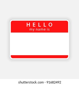 Red color name tag blank sticker HELLO my name is with drop gray shadow on grayscale background