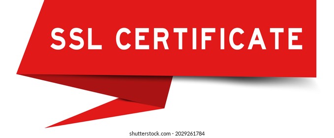 Red color paper speech banner with word SSL certificate on white background