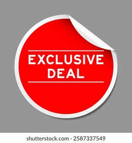 Red color peel sticker label with word exclusive deal on gray background