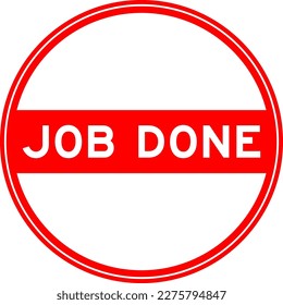 Red color round seal sticker in word job done on white background