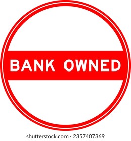 Red color round seal sticker in word bank owned on white background