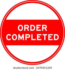 Red color round seal sticker in word order completed on white background