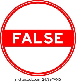 Red color round seal sticker in word false on white background