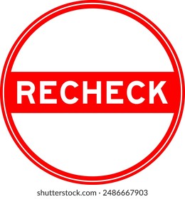 Red color round seal sticker in word recheck on white background