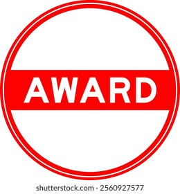 Red color round seal sticker in word award on white background