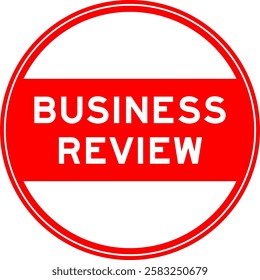 Red color round seal sticker in word business review on white background