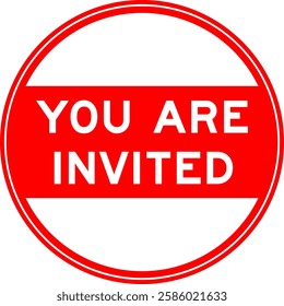 Red color round seal sticker in word you are invited on white background