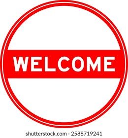 Red color round seal sticker in word welcome on white background