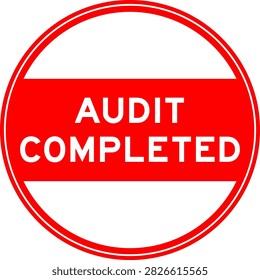 Red color round seal sticker in word audit completed on white background