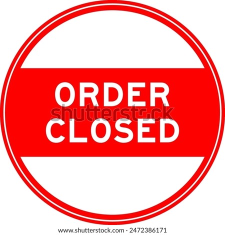 Red color round seal sticker in word order closed on white background