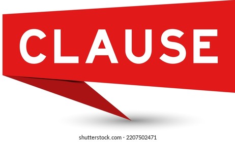 Red color speech banner with word clause on white background