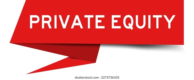 Red color speech banner with word private equity on white background