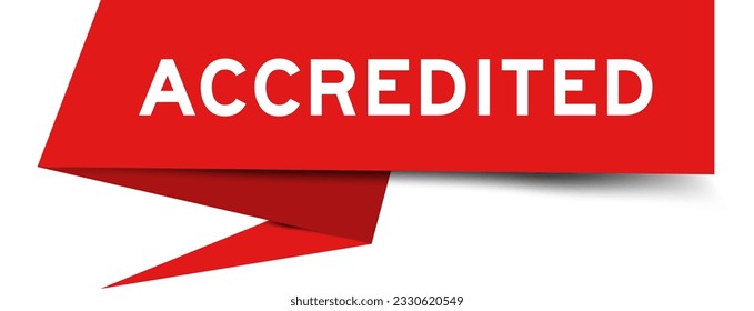 Red color speech banner with word accredited on white background