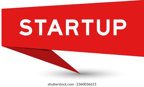 Red color speech banner with word startup on white background