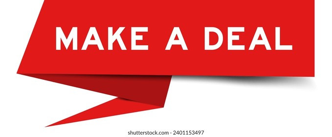 Red color speech banner with word make a deal on white background