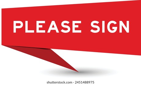 Red color speech banner with word please sign on white background