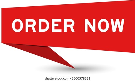 Red color speech banner with word order now on white background