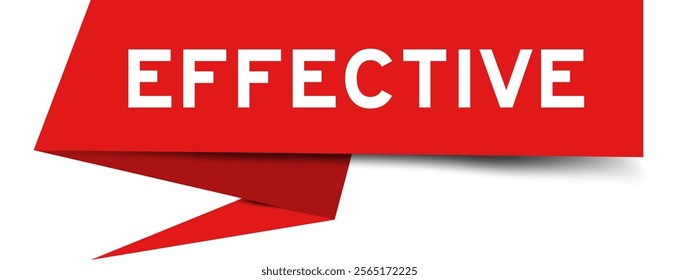 Red color speech banner with word effective on white background