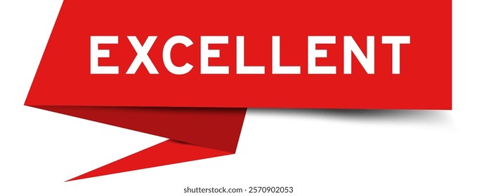 Red color speech banner with word excellent on white background