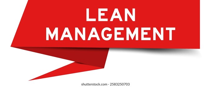 Red color speech banner with word lean management on white background