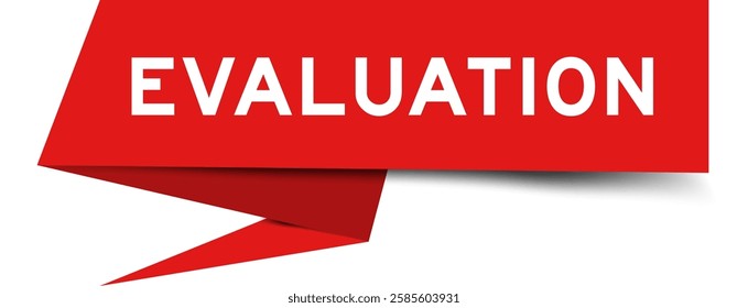 Red color speech banner with word evaluation on white background