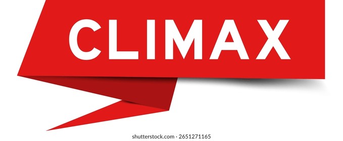 Red color speech banner with word climax on white background