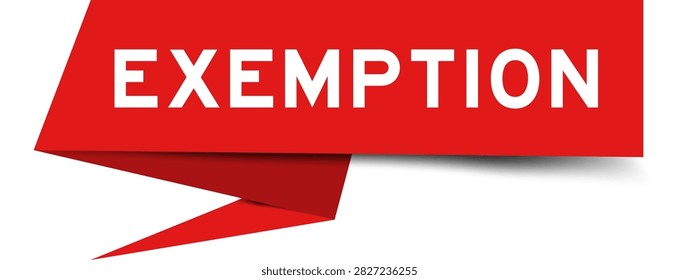 Red color speech banner with word exemption on white background