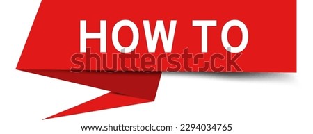 Red color speech banner with word how to on white background