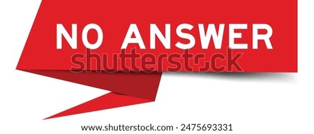 Red color speech banner with word no answer on white background
