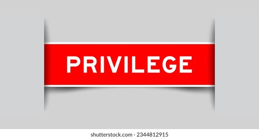 Red color square label sticker with word privilege that inserted in gray background