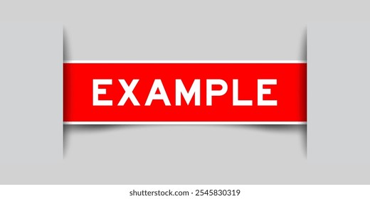 Red color square label sticker with word example that inserted in gray background