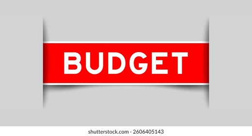 Red color square shape sticker label with word budget inserted in gray background