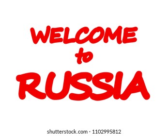 Red color text Welcome to Russia isolated on white background