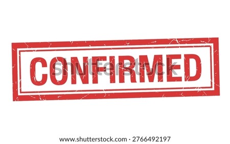 Red 'confirmed' stamp on white background