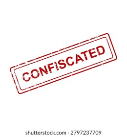 Red confiscated vector illustration with distressed rectangular stamp on white background