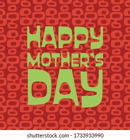 Red, deep orange and lime green Happy Mother's Day on Mid-Century Modern "Tiki" background. Good for social cards and banners.