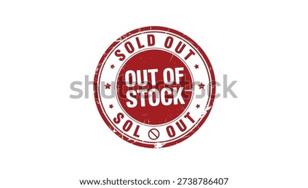 red distressed circular stamp graphic with bold white text out of stock and sold out repeated around ring, prohibition symbol for product unavailability