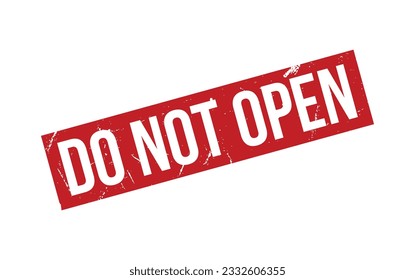 Red Do Not Open Rubber Stamp Seal Vector