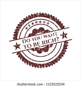  Red Do you want to be rich? rubber stamp