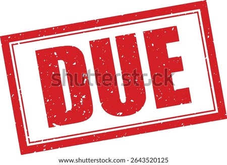 Red Due Rubber Stamp in Grunge Vector in Sharp Double Border, Transparent Background
