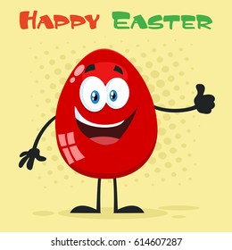 Red Easter Egg Cartoon Mascot Character Showing Thumbs Up. Vector Illustration Flat Design With Background And Text Happy Easter