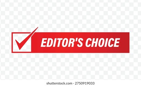 Red editor's choice checklist flat design label for curated content, expert recommendations, and retail stickers.