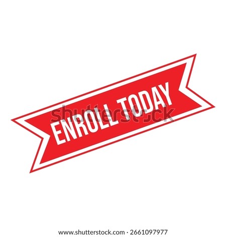Red Enroll Today Rubber Stamp Seal Vector.