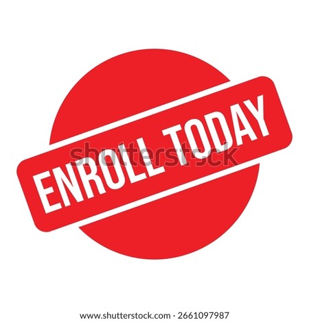 Red Enroll Today Rubber Stamp Seal Vector.