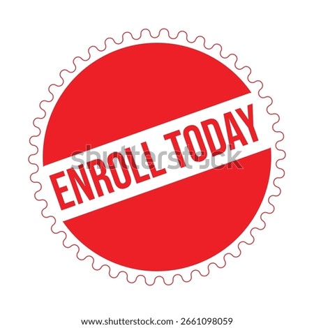 Red Enroll Today Rubber Stamp Seal Vector.