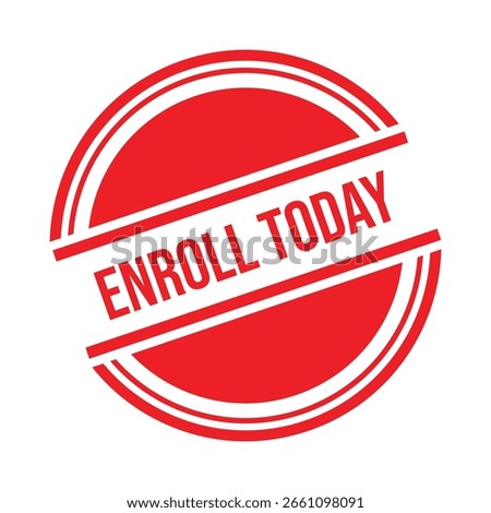 Red Enroll Today Rubber Stamp Seal Vector.