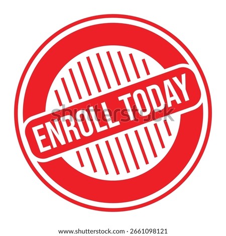 Red Enroll Today Rubber Stamp Seal Vector.