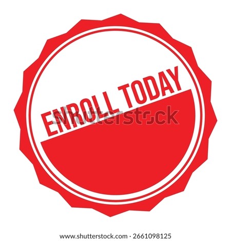 Red Enroll Today Rubber Stamp Seal Vector.