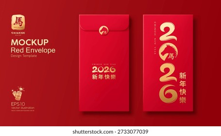 Red Envelope mock up template, Happy Chinese new year 2026, year of the horse gold and red design, (Characters Translation : Happy new year and horse) on red background, EPS10 Vector illustration