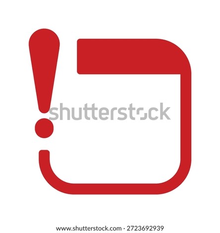 Red exclamation icon in black frame on white background.